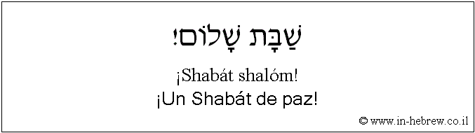Español y hebreo: ¡Un Shabát de paz!
